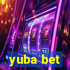 yuba bet